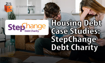 Housing Debt Case Studies: StepChange Debt Charity e-Learning